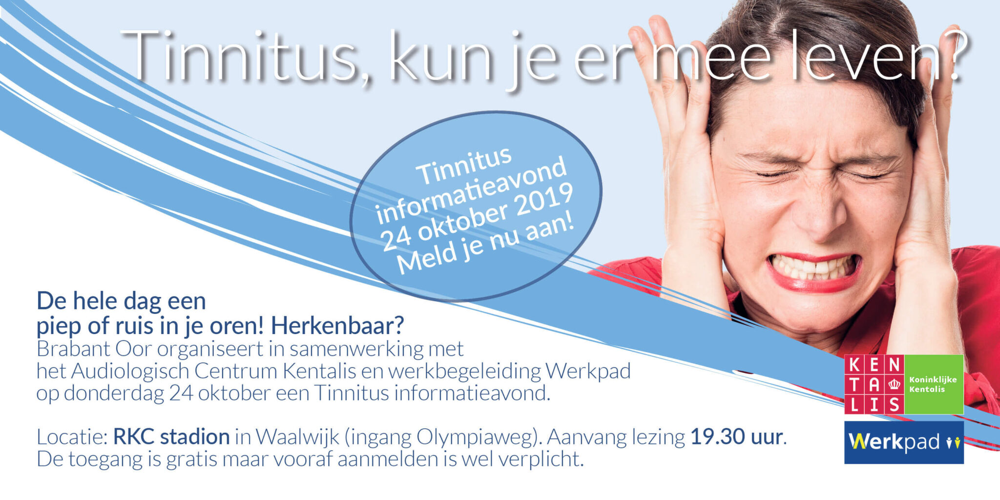 Tinnitus, je kunt ermee leven! Brabant Oor